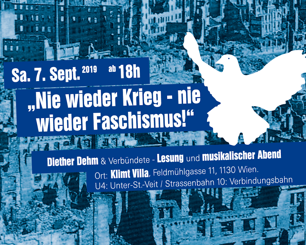 Diether Dehm & Verbündete:  Nie wieder Krieg, nie wieder Faschismus
